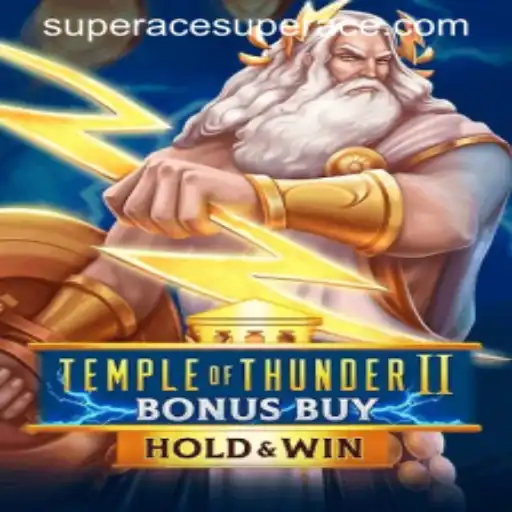 Temple of Thunder II Bonus Buy: Unleashing Acesuper Strategies