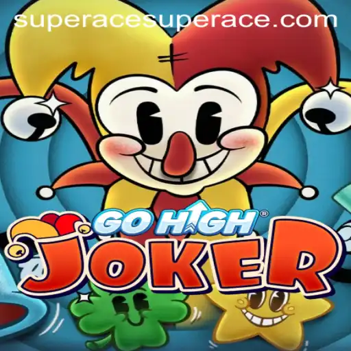 Discover the Thrilling World of GoHighJoker and Elevate Your Game with Acesuper Strategy