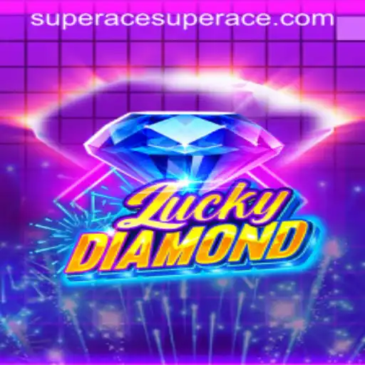 Unveiling the Excitement of LuckyDiamond: Acesuper's Game-Changer